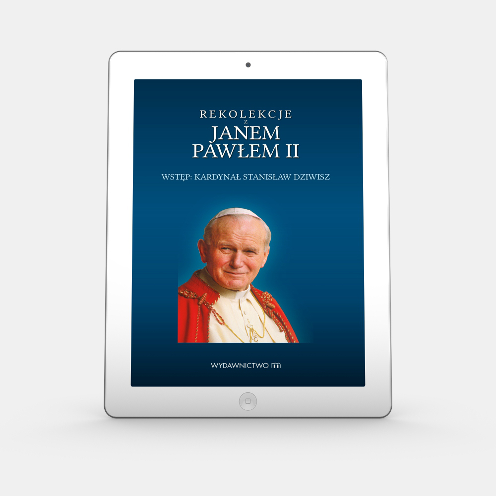 EBOOK Rekolekcje z Janem Pawłem II
