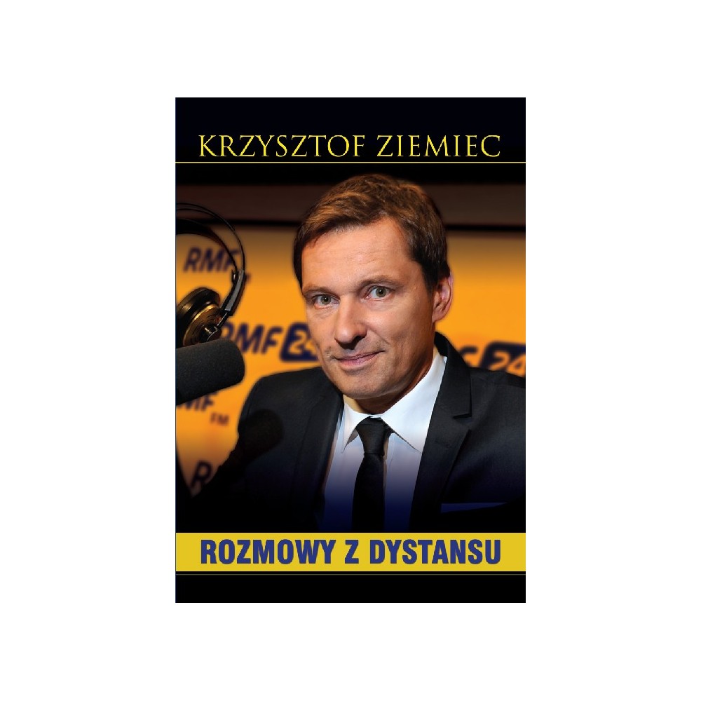 Rozmowy z dystansu - Krzysztof Ziemiec