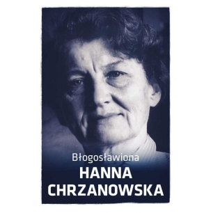 Błogosławiona Hanna Chrzanowska